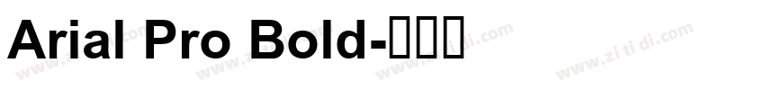 Arial Pro Bold字体转换